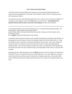 Lab 5: Carbon and Uranium Dating In this lab you will do several