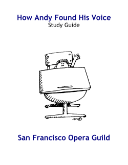 How Andy Found His Voice San Francisco Opera Guild