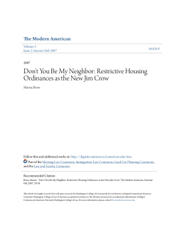 don`t you be my neighbor: restrictive housing ordinances as the new