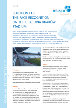 solution for the face recognition on the cracovia krak&oacute;w stadium