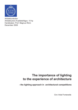 The importance of lighting to the experience of architecture