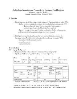 Subsyllabic Semantics and Pragmatics in Cantonese Final Particles