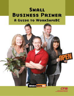 Small Business Primer: a Guide to WorkSafeBC
