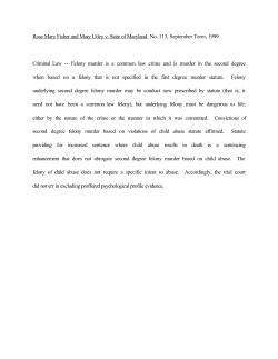 Criminal Law -- Felony murder is a common law