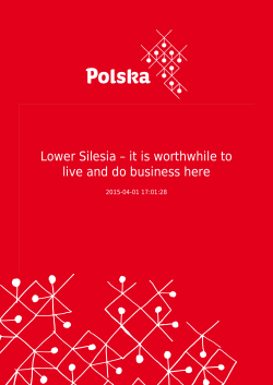 Lower Silesia &ndash; it is worthwhile to live and do business here