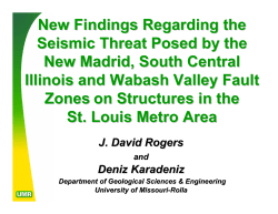 New Findings Regarding the Seismic Threat Posed by the New