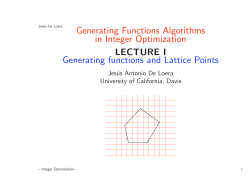 Generating Functions Algorithms in Integer Optimization LECTURE I