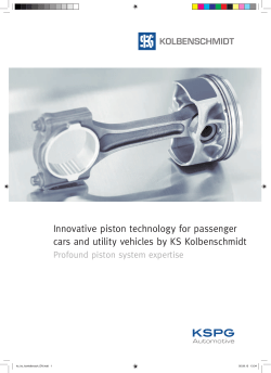 Innovative piston technology for passenger cars and utility vehicles