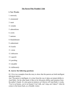 The Parrot Who Wouldn`t Talk I. New Words: 1. morosely 2