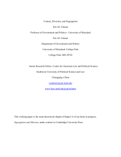 Contact, Diversity, and Segregation Eric M. Uslaner Professor of