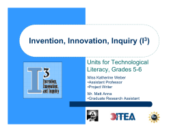 Invention, Innovation, Inquiry (I3)