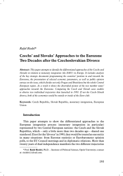 Czechs` and Slovaks` Approaches to the Eurozone Two Decades