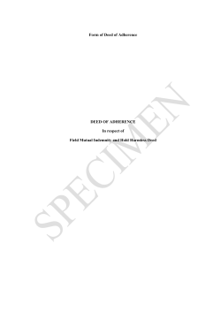 Form of Deed of Adherence DEED OF ADHERENCE In respect of