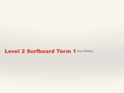 Level 2 Surfboard Term 1Sam Whitley