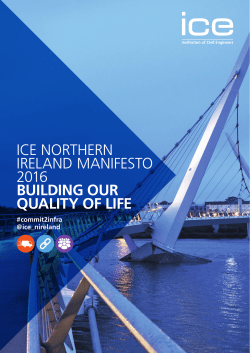 ICE NORTHERN IRELAND MANIFESTO 2016 BUILDING OUR