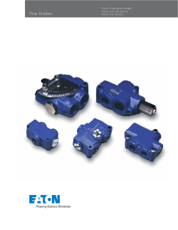 Eaton Flow Dividers are available in priority, proportional, variable