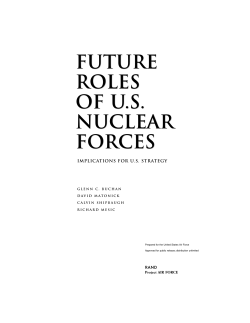 Future Roles of U.S. Nuclear Forces: Implications for U.S. Strategy