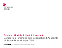 Grade 4: Module 4: Unit 1: Lesson 8 Comparing Firsthand and