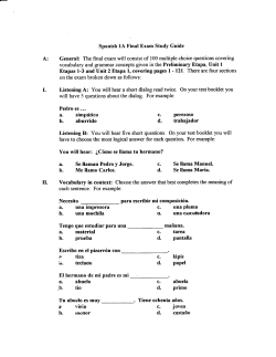 A: L Pedro es a. simpitico b. aburrido Tu abuelo es muy