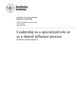 Leadership as a specialized role or as a shared influence