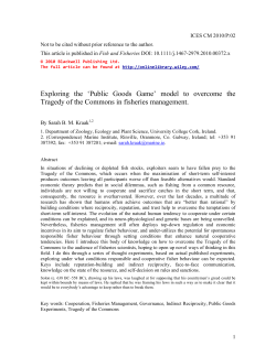 Exploring the `Public Goods Game` model to overcome the Tragedy