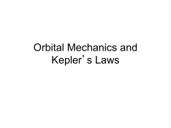Orbital Mechanics and Kepler`s Laws
