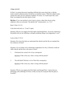 1 Peter 4:12-19 In Peter`s on going discussion regarding suffering