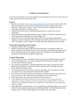 Guidelines for Resubmissions If you have been invited to revise and