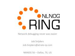 Network debugging never was easier Job Snijders Job