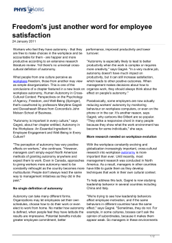 Freedom`s just another word for employee satisfaction