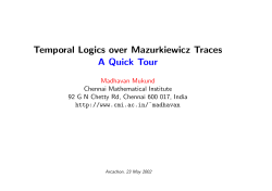 Temporal Logics over Mazurkiewicz Traces A Quick Tour