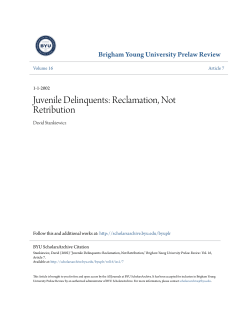 Juvenile Delinquents: Reclamation, Not Retribution