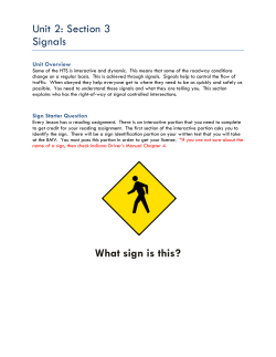 Unit 2: Section 3 Signals What sign is this?