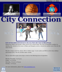 December 1-7, 2014 Bring your family and friends to Main Street ICE