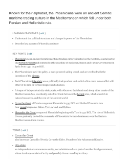 Known for their alphabet, the Phoenicians were an