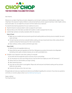 Dear Teacher, Welcome to our latest ChopChop curriculum