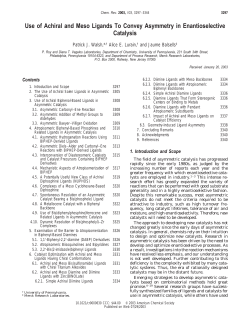 Use of Achiral and Meso Ligands To Convey Asymmetry in
