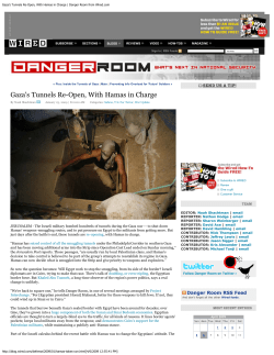 Gaza`s Tunnels Re-Open, With Hamas in Charge