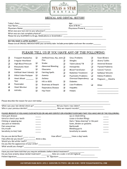 PLEASE TELL US IF YOU HAVE ANY OF THE FOLLOWING: