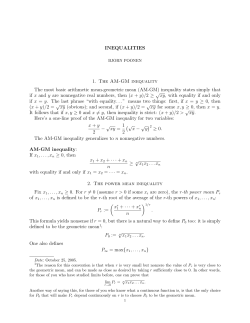 INEQUALITIES 1. The AM-GM inequality The most basic arithmetic