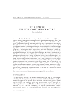 Life is semiosis The biosemioTic view of NaTure