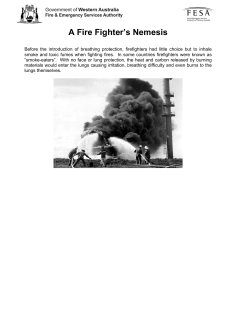 A Fire Fighter`s Nemesis