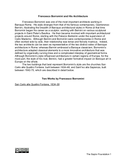 Francesco Borromini and His Architecture Francesco Borromini was