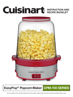 EasyPop&reg; PopcornMaker CPM-700 SERIES