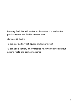 Success Criteria: -I can define Perfect square and square root