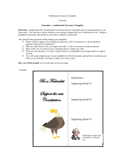 Be a Federalist Support the new Constitution.