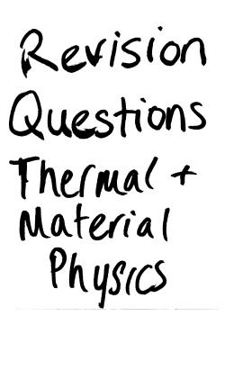Thermal and Material Physics