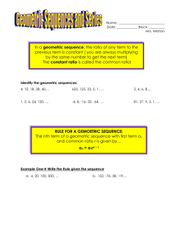 In a geometric sequence, the ratio of any term to the previous term is