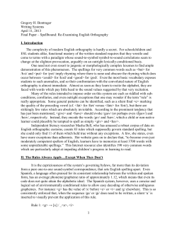Spellbound: Re-Examining English Orthography I. Introduction