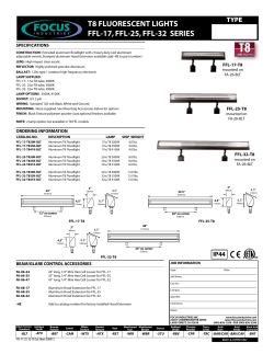 T8 FluorescenT lIGHTs FFl-17, FFl-25, FFl-32 serIes